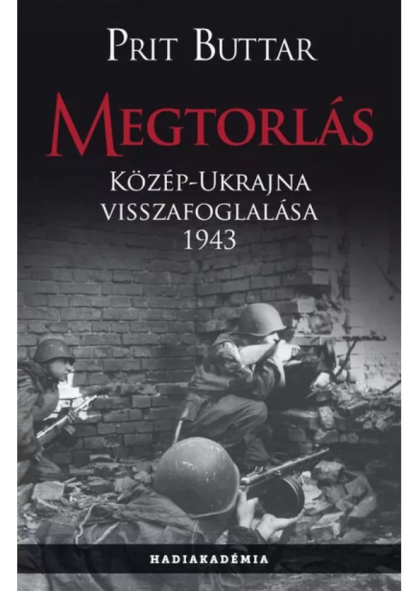 Prit Buttar - Megtorlás - Közép-Ukrajna visszafoglalása, 1943