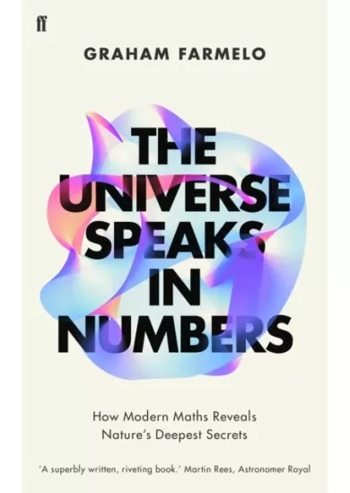 The Universe Speaks In Numbers