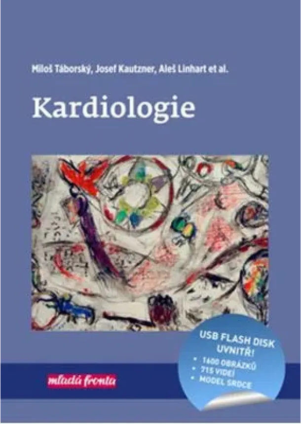 Aleš Linhart, Josef Kautzner, Miloš Táborský - Kardiologie