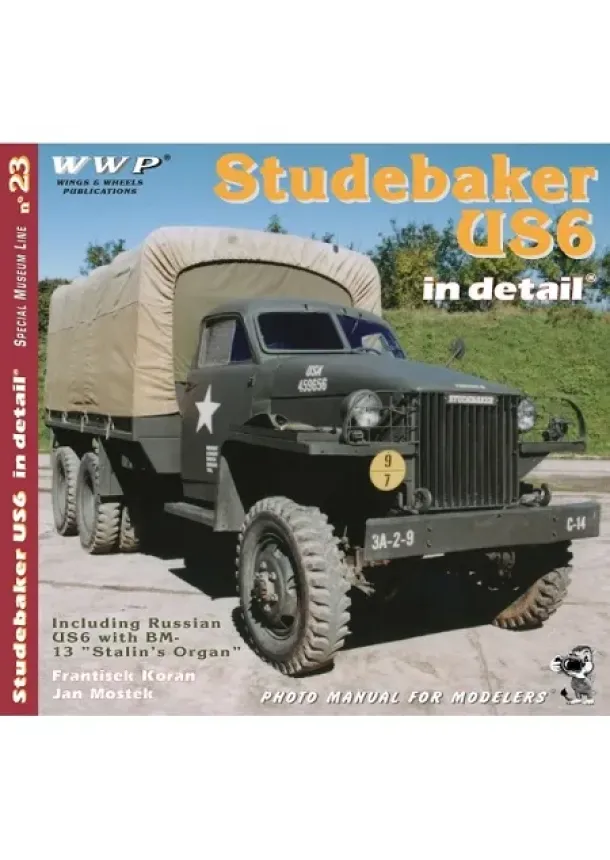 František Kořán, Jan Moštěk - Studebaker US6 in detail
