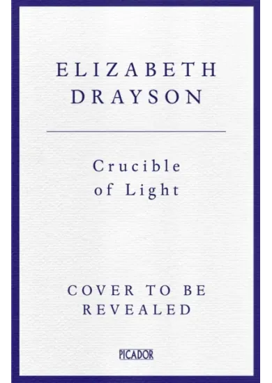 Crucible of Light