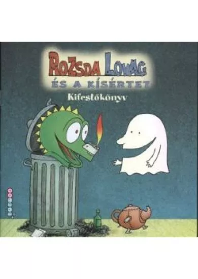 ROZSDA LOVAG ÉS A KÍSÉRTET