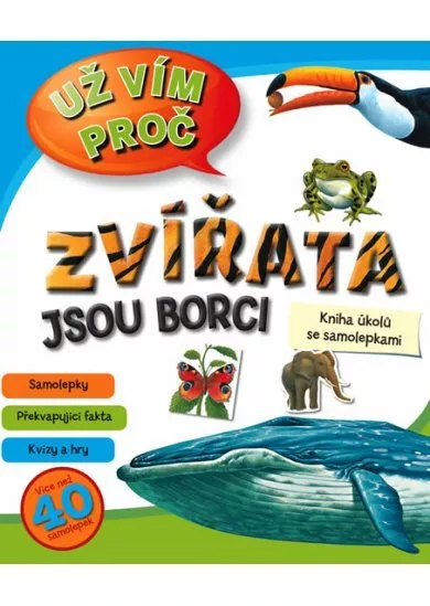 Zvířata jsou borci - Kniha úkolů se samolepkami
