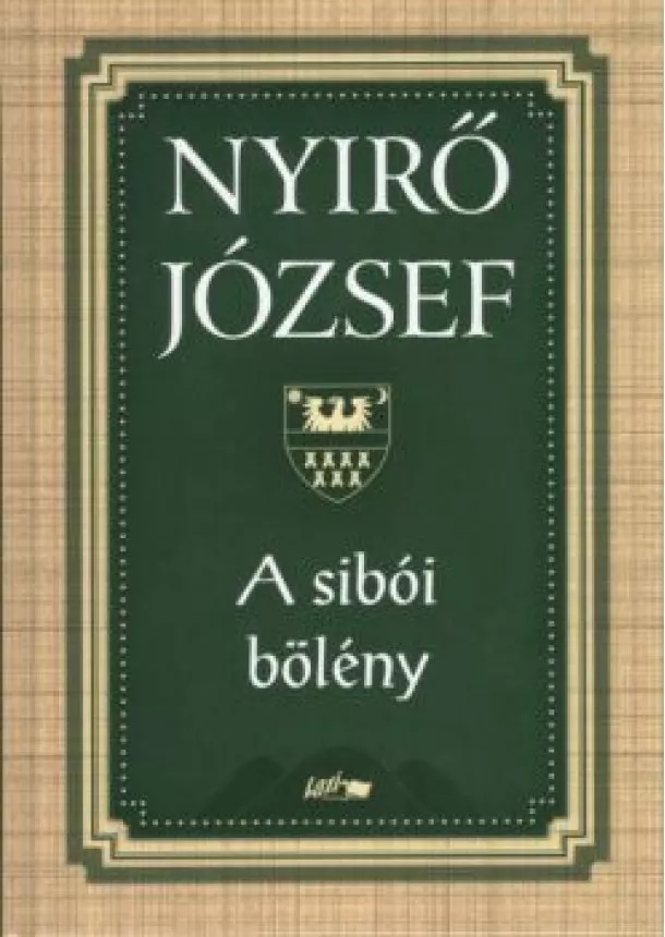 Nyirő József - A SIBÓI BÖLÉNY