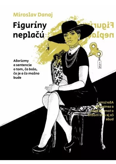 Figuríny neplačú