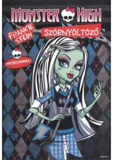 MONSTER HIGH SZÖRNYÖLTÖZŐ: FRANKIE STEIN - GHOULIA YELPS