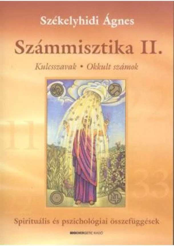 Székelyhidi Ágnes - Számmisztika II.