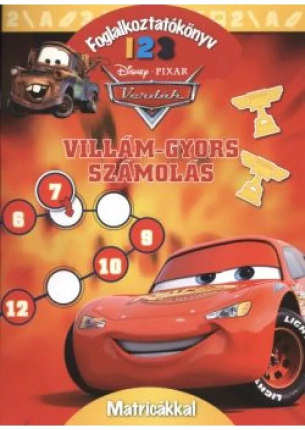 Foglalkoztató Könyv - VILLÁM-GYORS SZÁMOLÁS /VERDÁK FOGLALKOZTATÓKÖNYV MATRICÁKKAL