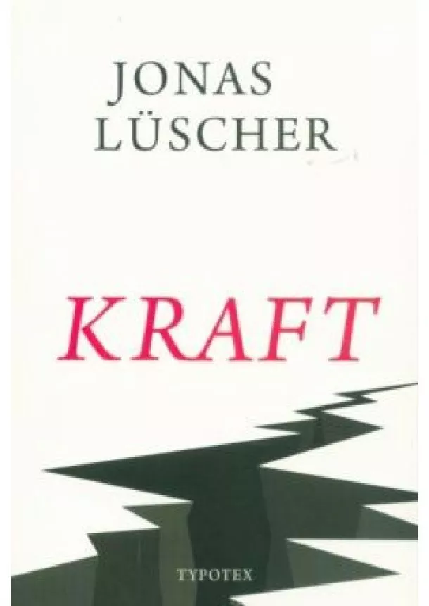 Jonas Lüscher - Kraft