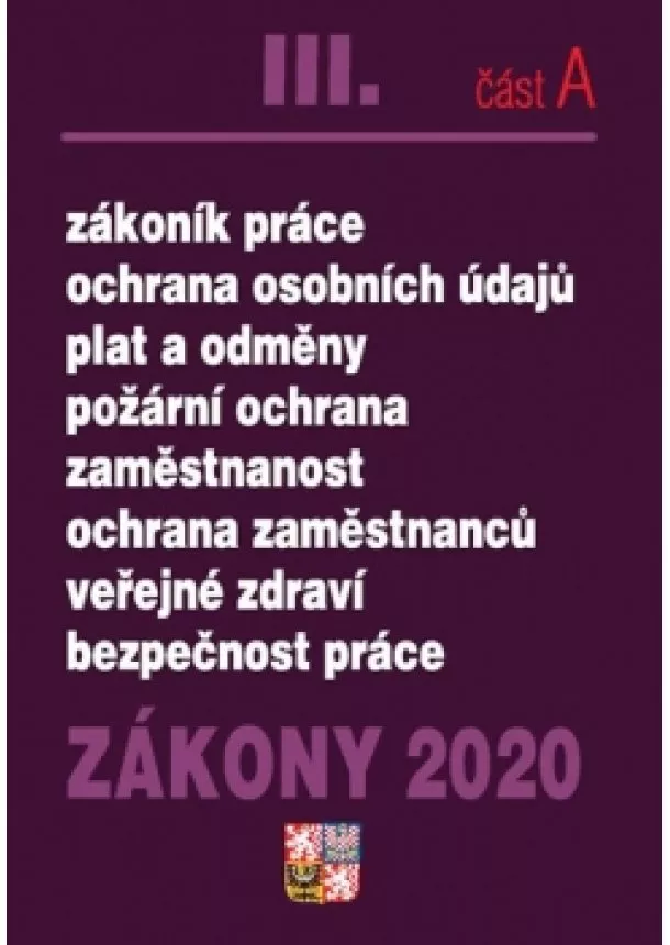 autor neuvedený - Zákony III část A 2020 – Pracovní právo