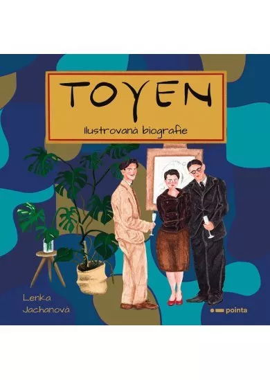 Toyen - Ilustrovaná biografie
