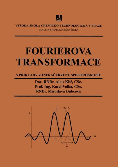 Fourierova transformace - S příklady z infračervené spektroskopie