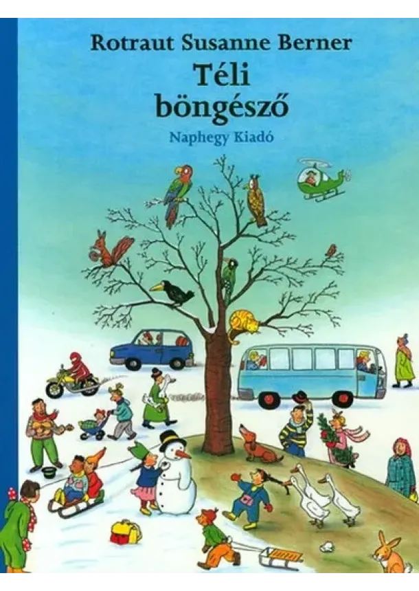 Rotraut Susanne Berner - Téli böngésző