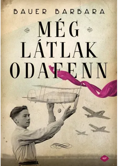 Még látlak odafenn (puha)