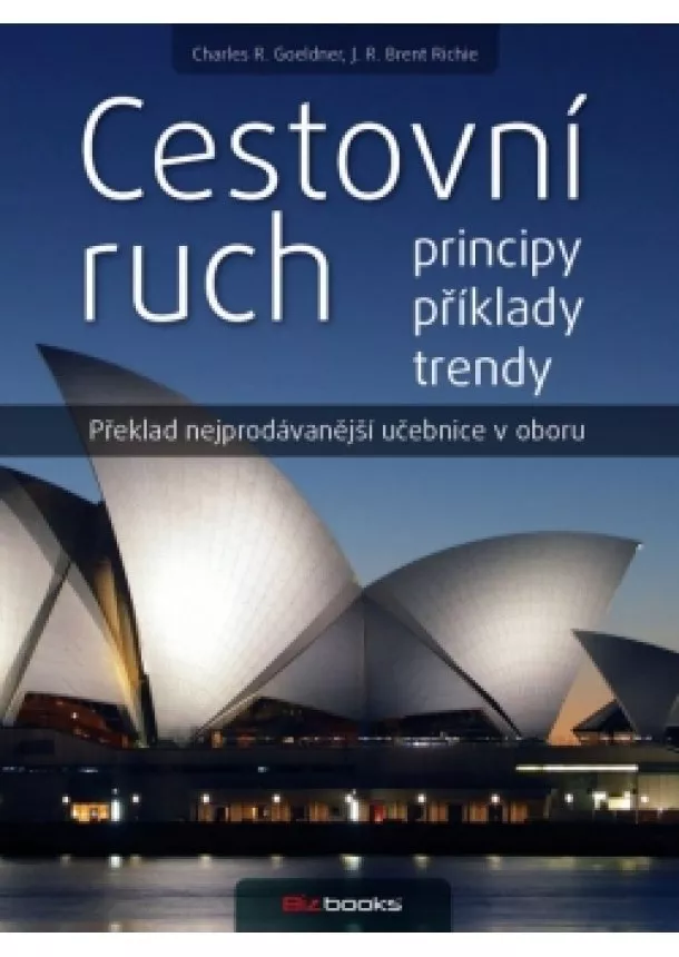 Charles R. Goeldner, J. R. Brent Ritchie - Cestovní ruch
