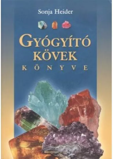 Gyógyító kövek könyve (3. kiadás)