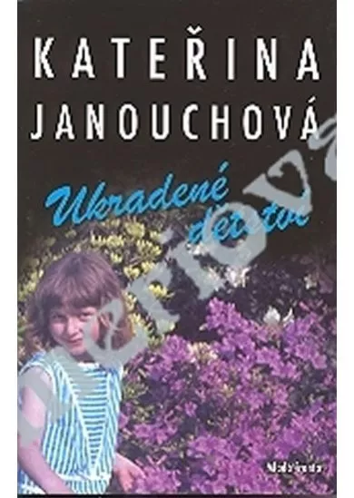 Ukradené dětství