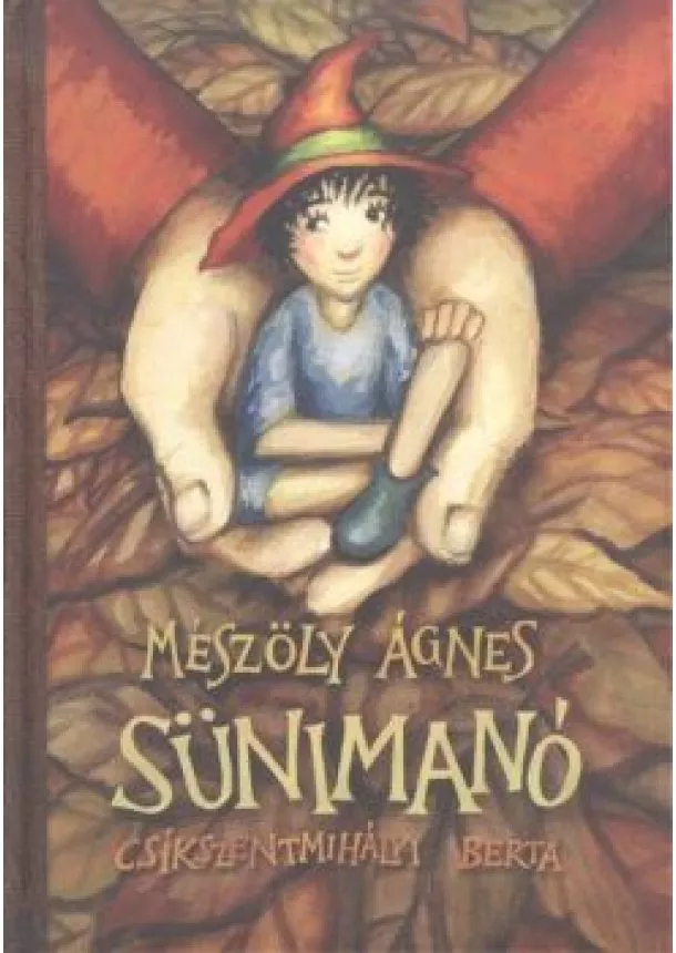 Mészöly Ágnes - Sünimanó