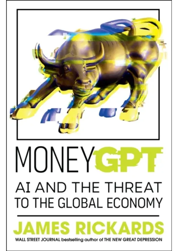 James Rickards - MoneyGPT