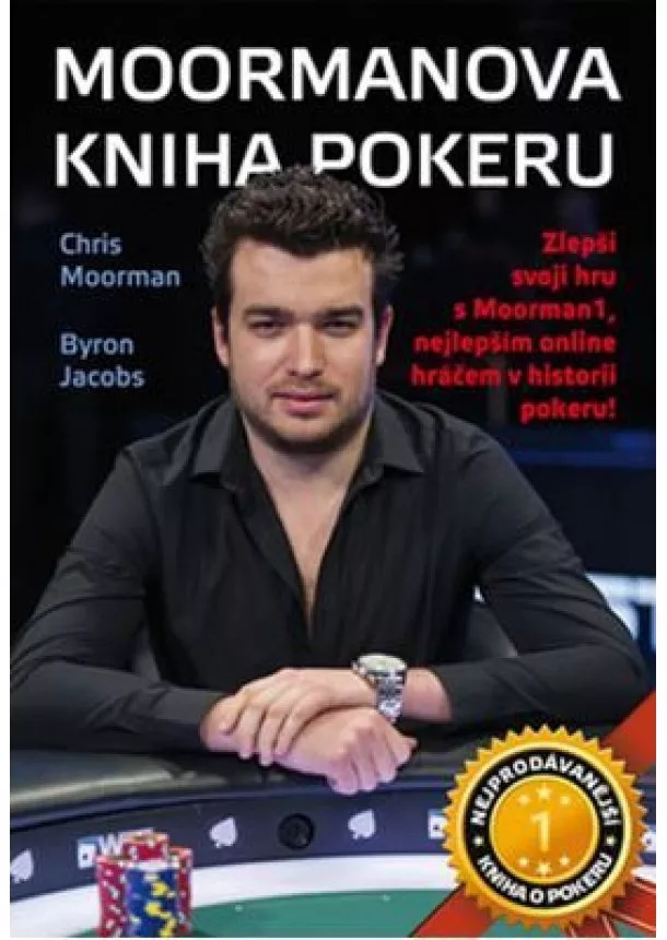 Chris Moorman, Byron Jacobs - Moormanova kniha pokeru