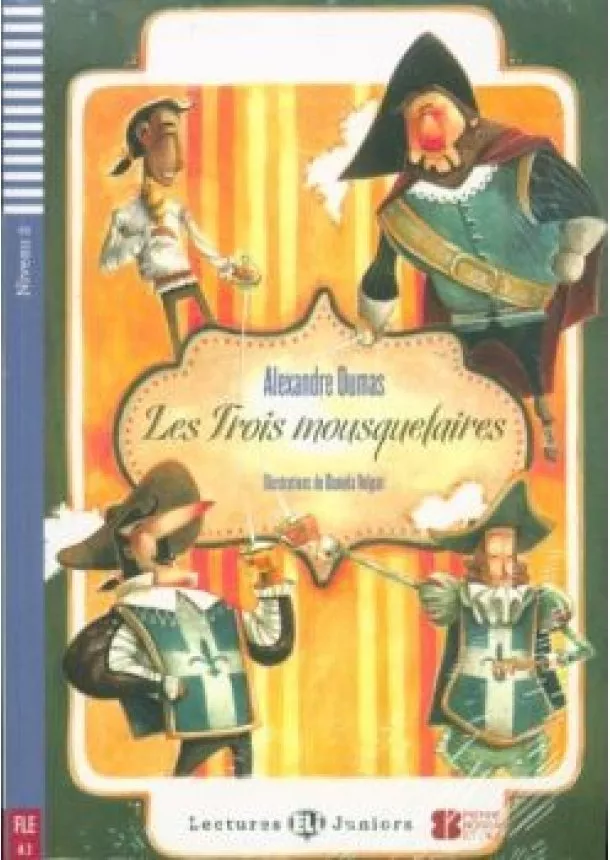 Alexander Dumas - Les trois Mousqetaires+ CD (A2)