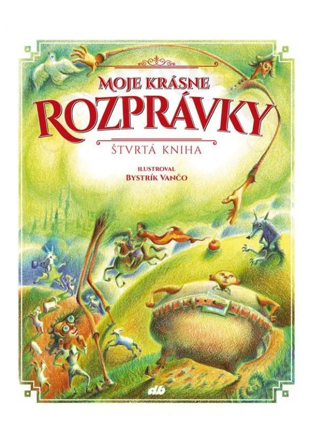 Moje krásne rozprávky - štvrtá kniha