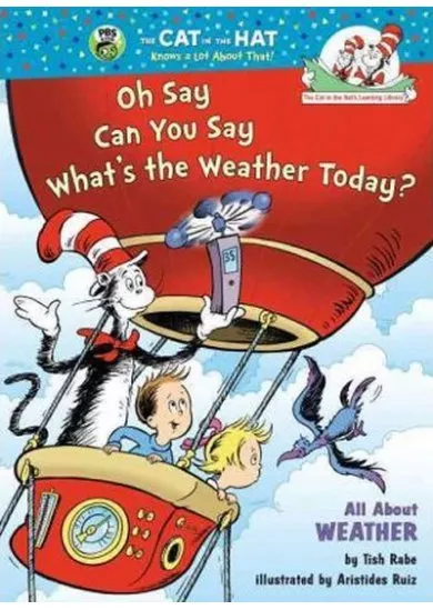 Oh Say Can You Say Whats the Weather Today? All About Weather