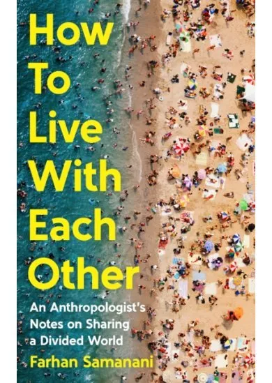 How To Live With Each Other