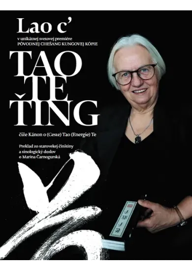 Tao Te ťing (2.vydanie) - čiže Kánon o (Ceste) Tao (Energie) Te