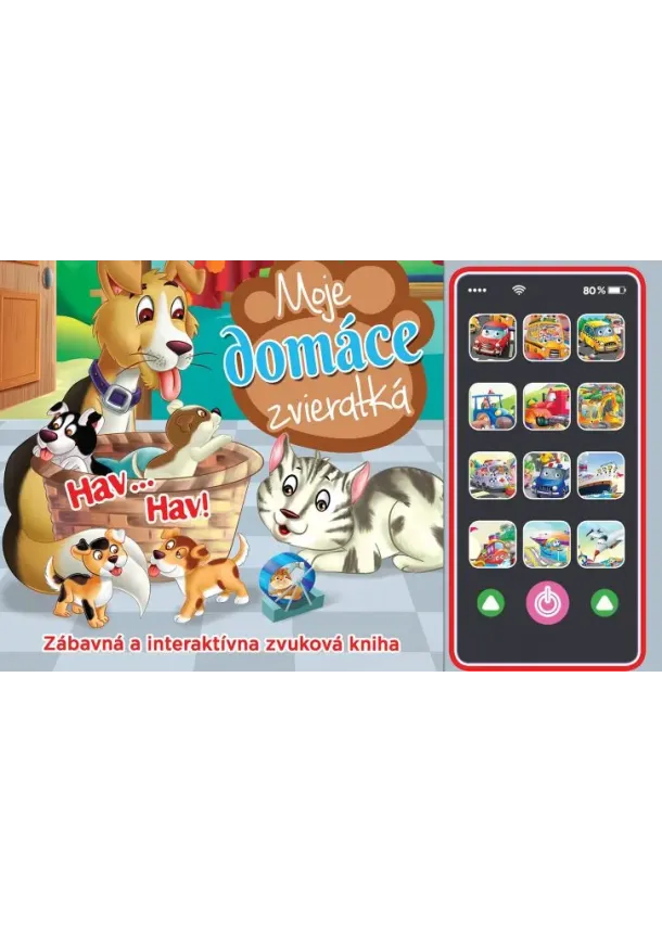 Moje domáce zvieratká (2.vyd.) - Zábavná a interaktívna zvuková kniha