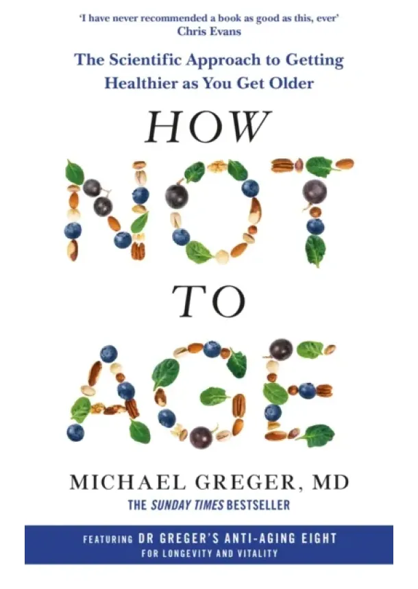Michael Greger - How Not to Age