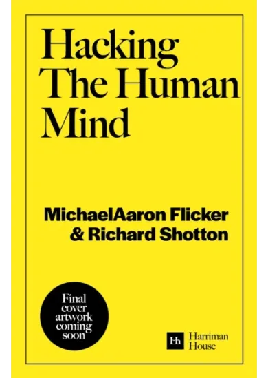 Hacking The Human Mind