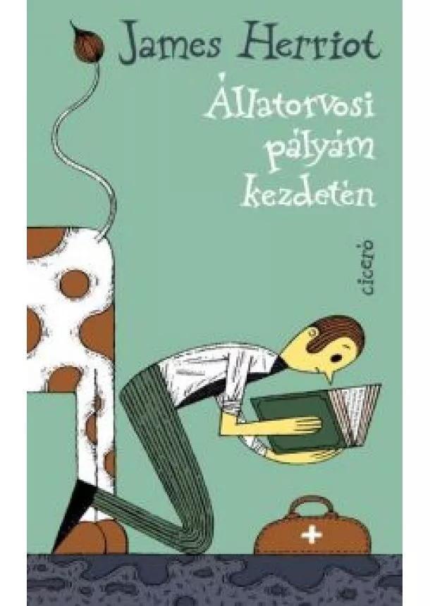 James Herriot - Állatorvosi pályám kezdetén