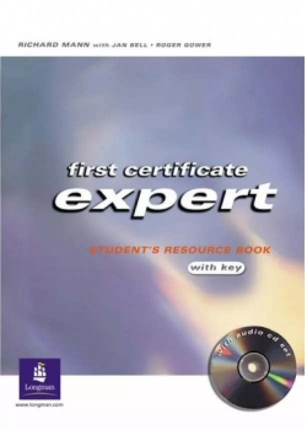 Jan Bell, Roger Gower - First Certificate Leader: Students´Resource Book with Key