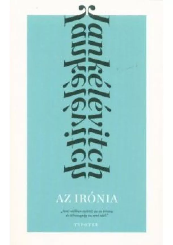 Vladimir Jankélévitch - Az irónia