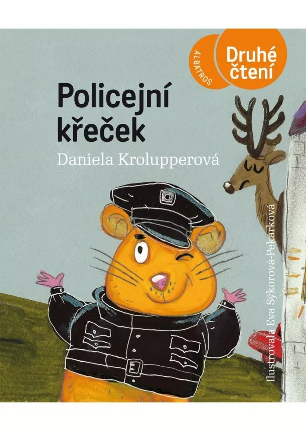 Daniela Krolupperová - Policejní křeček
