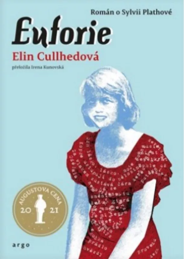 Elin Cullhed - Euforie - Román o Sylvii Plathové