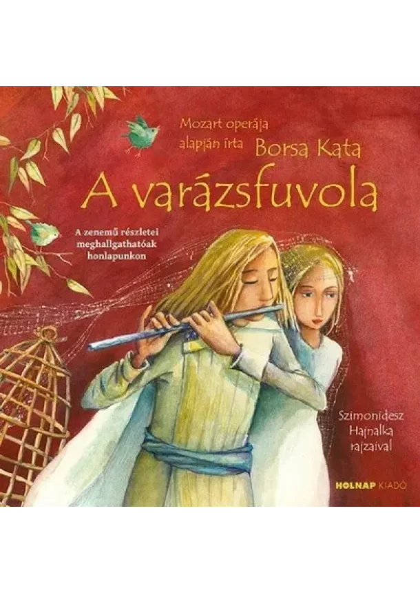 Borsa Kata - A varázsfuvola - Mesék az operából (új kiadás)
