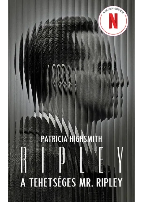 Patricia Highsmith - A tehetséges Mr. Ripley