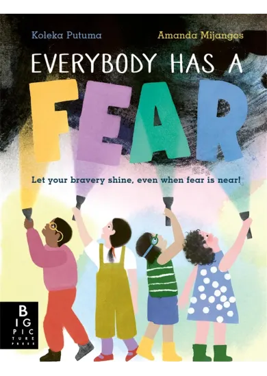 Everybody Has a Fear