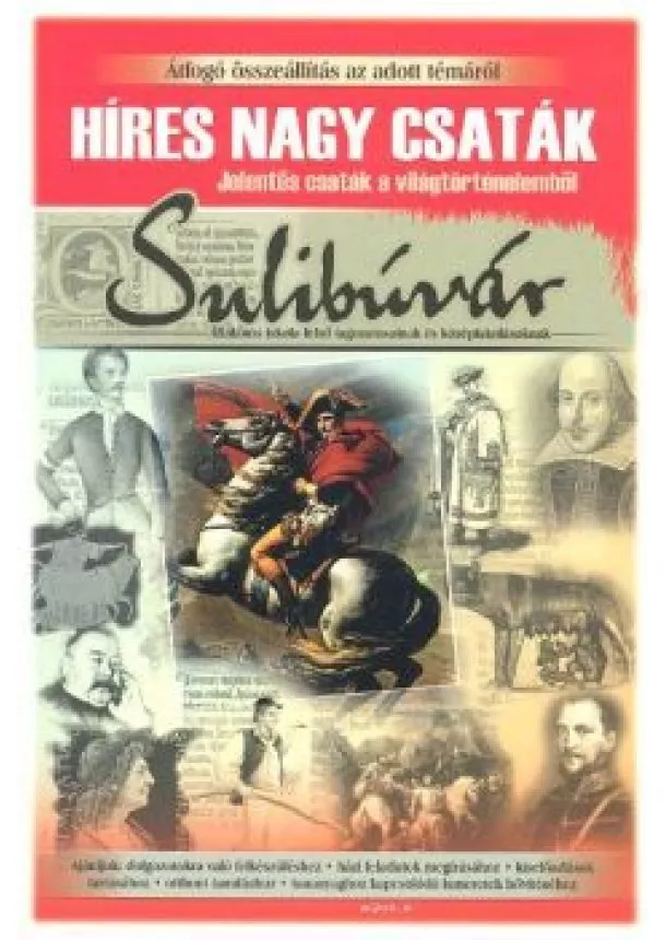 Veres Zsuzsa - HÍRES NAGY CSATÁK /SULIBÚVÁR