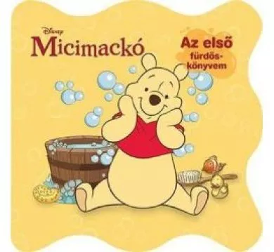 Micimackó /Az első fürdőskönyvem - csipogóval