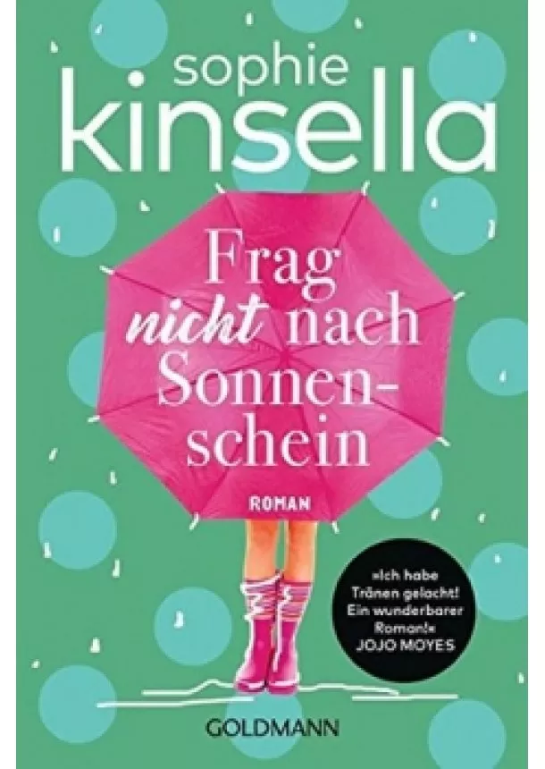 Sophie Kinsella - Frag Nicht Nach Sonnenschein