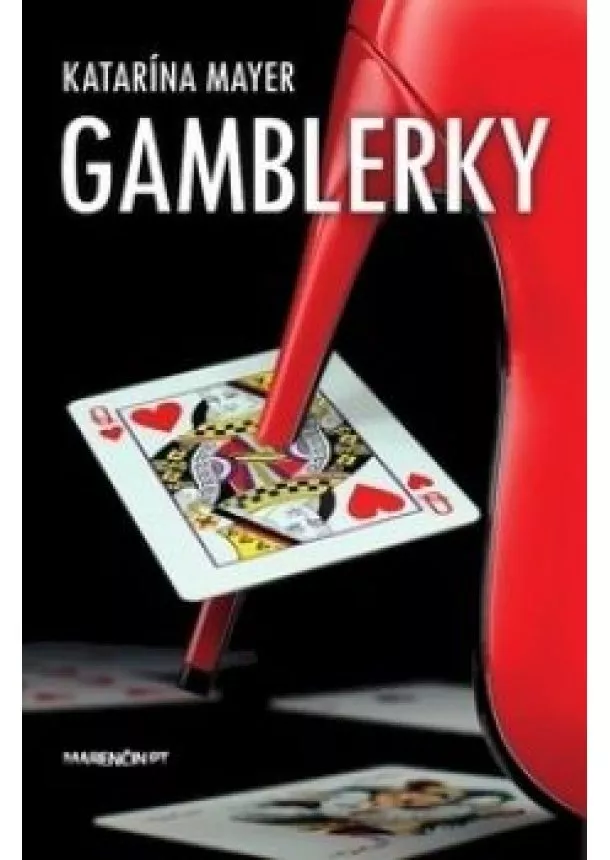 Katarína Mayer - Gamblerky