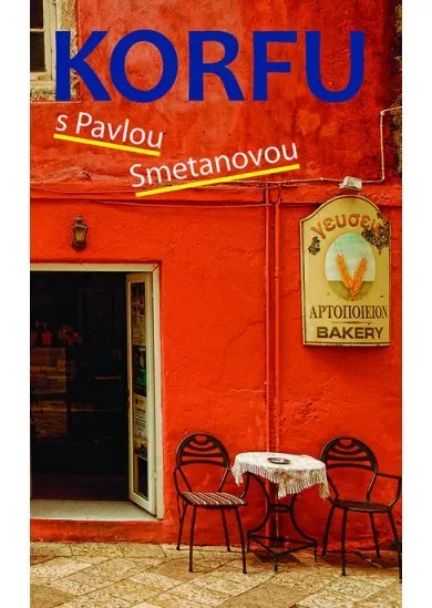 Korfu s Pavlou Smetanovou - Poznejte ostrov jinak než většina turistů!