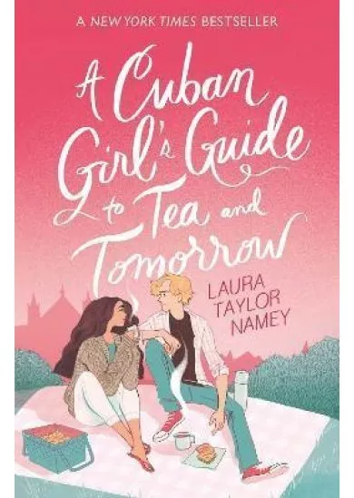 A Cuban Girl's Guide to Tea and Tomorrow