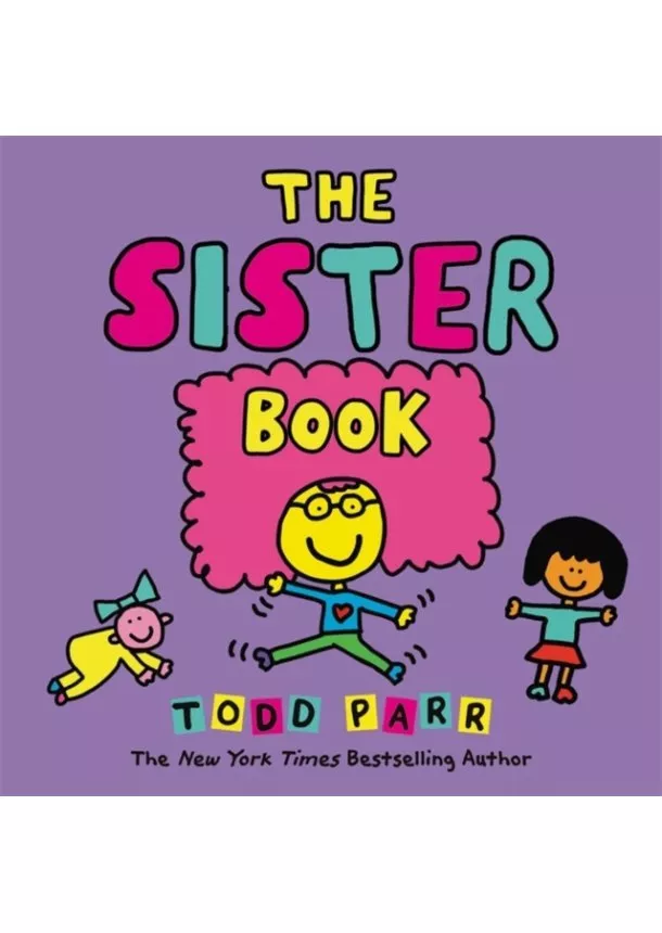 Todd Parr - The Sister Book