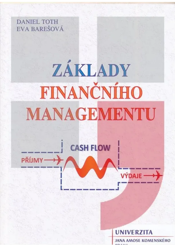 Daniel Toth - Základy finančního managementu