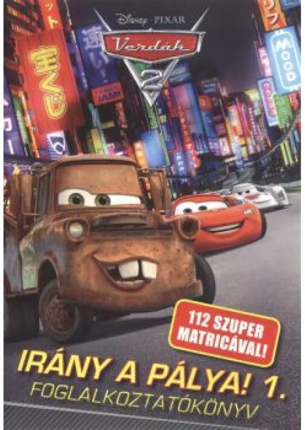 Foglalkoztató Könyv - VERDÁK 2. - IRÁNY A PÁLYA! 1. /FOGLALKOZTATÓKÖNYV 112 SZUPER MATRICÁVAL!