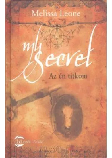 MY SECRET - AZ ÉN TITKOM